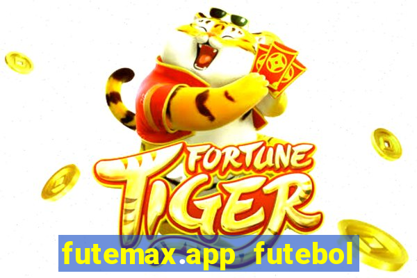 futemax.app futebol ao vivo